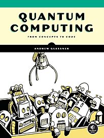 Quantum Computing, From Concepts to Code